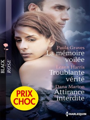 cover image of La mémoire voilée--Troublante vérité--Attirance interdite